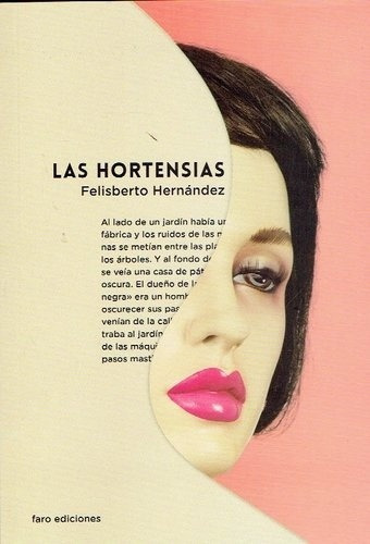 Hortensias, Las - Felisberto Hernández