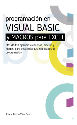 Libro: Aprenda Visual Básic (vba) Y Macros Para Excel: Más Y