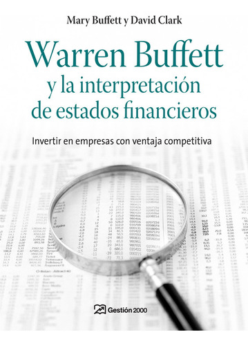 Warren Buffett Y La Interpretación De Estados Financieros