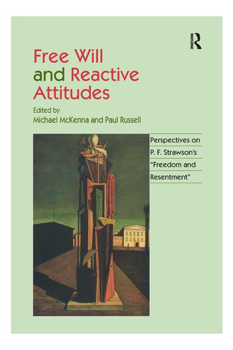 Libro: Libre Albedrío Y Actitudes Reactivas