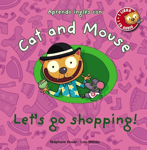 Libro: Cat And Mouse: Let ' S Go Shopping!. Husar, Stephane.