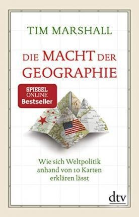Die Macht Der Geographie - Tim Marshall (alemán)