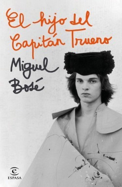 Libro El Hijo Del Capitán Trueno - Miguel Bosé