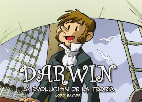 Darwin, La Evolucion De La Teoria - Bayarri, Jordi