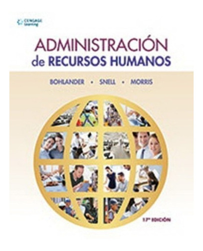 Administración De Recursos Humanos (17° Edición). Envio Grat