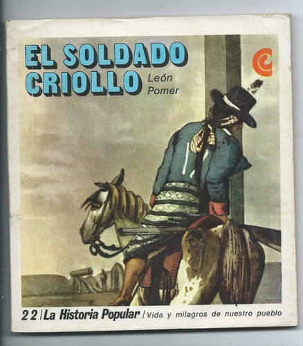 El Soldado Criollo León Pomer Centro Editor De América Latin