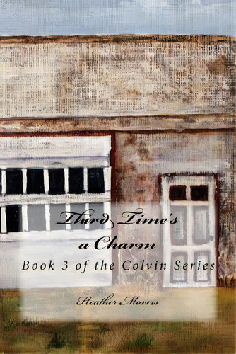 Third Time's A Charm, De Jones, Sandra. Editorial Createspace, Tapa Blanda En Inglés