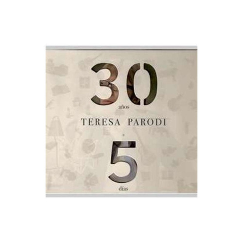 Parodi Teresa 30 Años + 5 Dias Cd + Dvd Nuevo