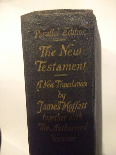 Libro Biblia Antigua Año 1935 James Moffat Nuevo Testamento