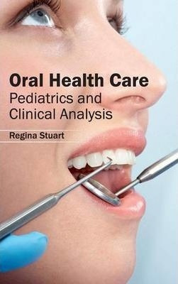 Libro Oral Health Care - Regina Stuart