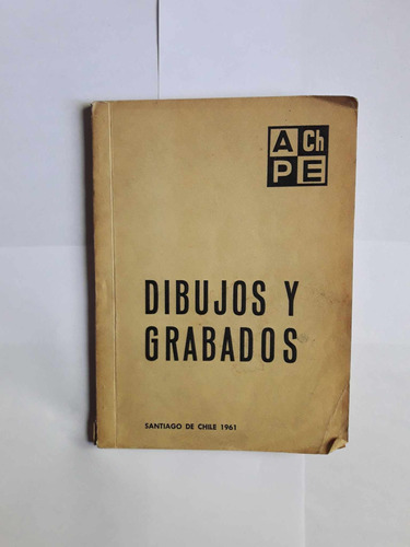 Dibujos Y Grabados / Santiago De Chile 1961