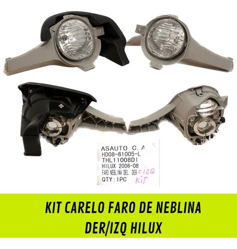 Kit Faro De Neblina Der E Izq Hilux Kavak 06-08 Precio Par 