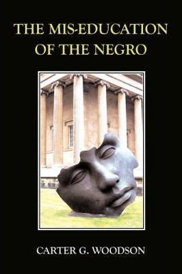 Libro The Mis-education Of The Negro - Carter G. Woodson