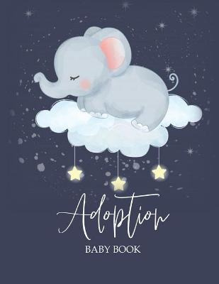 Libro Adoption Baby Book : Newborn Adoption Day Memory Re...