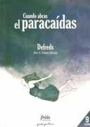 Cuando Abras El Paracaidas - Defreds