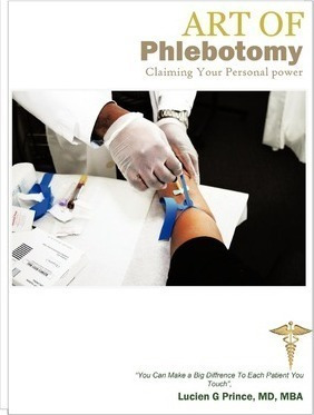 The Art Of Phlebotomy - Lucien Guichard Prince Md Mba