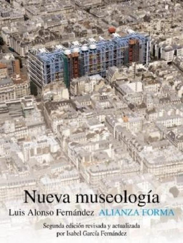 Libro - Nueva Museologia [2 /ed Revisada Y Actualizada Por 