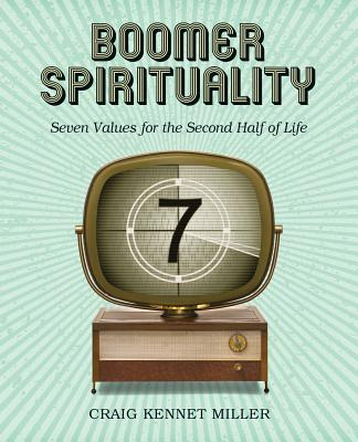 Libro Boomer Spirituality: Seven Values For The Second Ha...