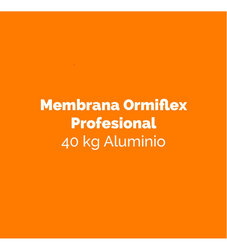 Membrana Aluminio Para Techo 4 Mm Ormiflex Profesional