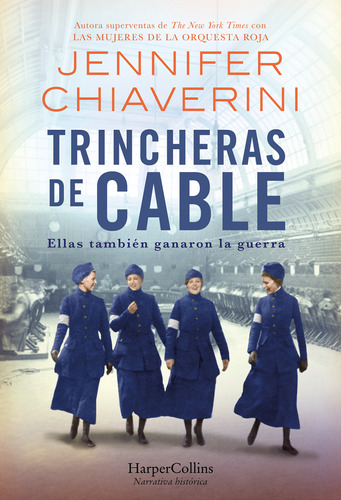 Trincheras De Cable - Chiaverini, Jennifer  - *