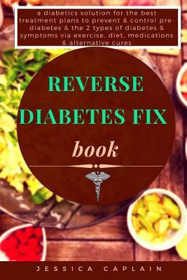 Libro Reverse Diabetes Fix Book : A Diabetics Solution Fo...