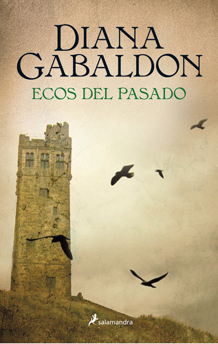 Libro Claire Randall 7: Ecos Del Pasado - Diana Gabaldon