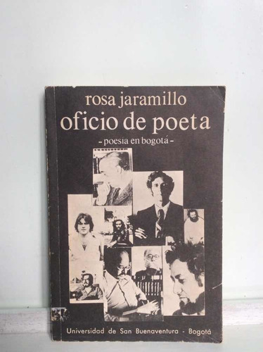 Oficio De Poeta - Rosa Jaramillo - Poesía Colombiana