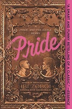 Pride: A Pride & Prejudice Remix - Zoboi, Ibi Kel Ediciones