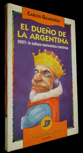 El Dueño De La Argentina-menem-carlos Guarneiro-1994-planeta