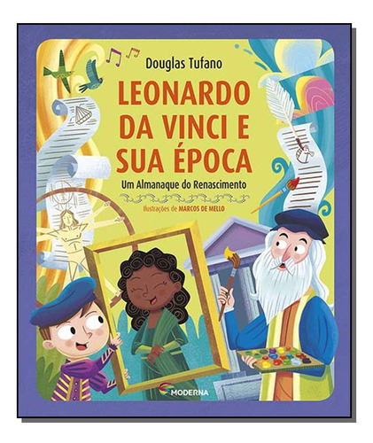 Libro Leonardo Da Vinci E Sua Epoca De Tufano Douglas Moder