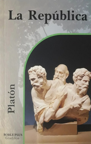 La Republica - Platon - Gradifco