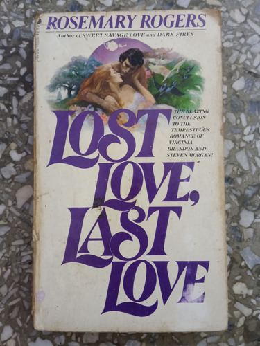 Lost Love, Last Love - Rosemary Rogers