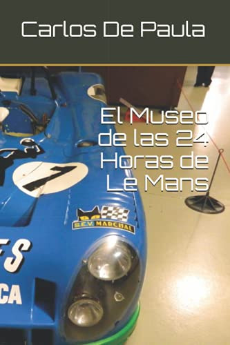 El Museo De Las 24 Horas De Le Mans