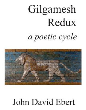 Libro Gilgamesh Redux: A Poetic Cycle - Ebert, John David