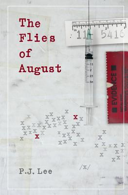 Libro The Flies Of August - Lee, P. J.