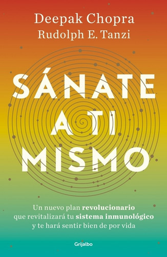 Sanate A Ti Mismo - Un Nuevo Plan Revolucionario Que Revita