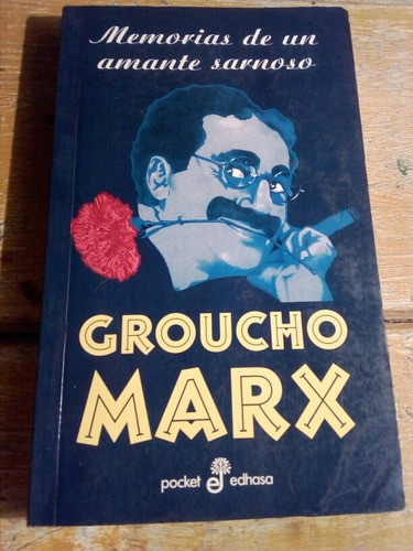 Groucho Marx, Memorias De Un Amante Sarnoso