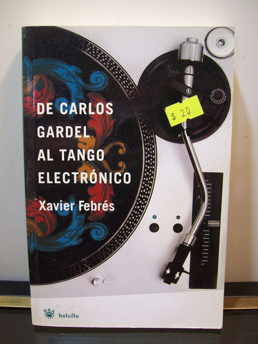 Adp De Carlos Gardel Al Tango Electronico Xavier Febres /rba