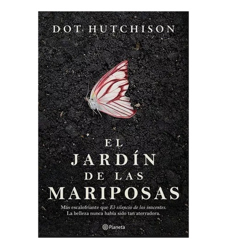 El Jardín De Mariposas - Dot Hutchison ( Nuevo )