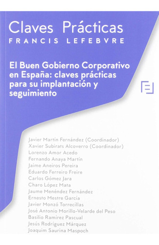 Claves Prácticas El Buen Gobierno Corporativo En España: Cla