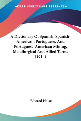 Libro A Dictionary Of Spanish, Spanish-american, Portugue...
