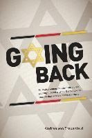 Going Back : 16 Jewish Women Tell Their Life Stories, And...