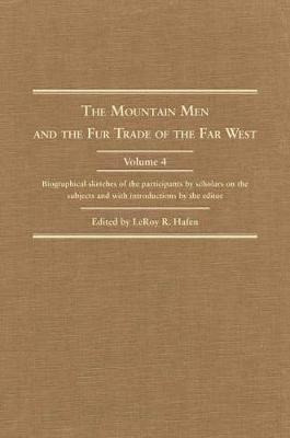 The Mountain Men And The Fur Trade Of The Far West - Lero...