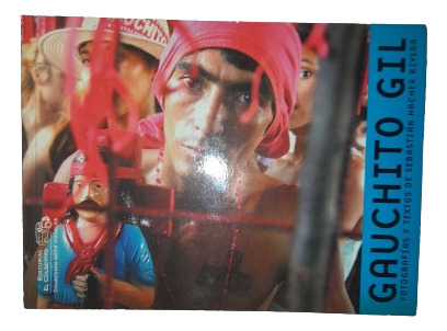 Libro Gauchito Gil En Fotos