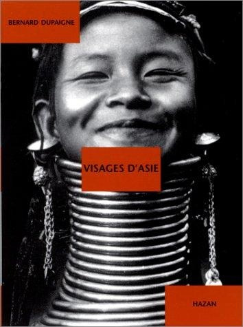 Visages D'asie - Bernard Dupaigne