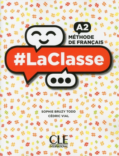 Laclasse A2 - Livre + Dvd, de Bruzy Todd, Sophie. Editorial Cle, tapa blanda en francés, 2018