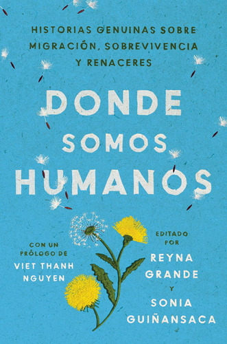 Libro: Somewhere We Are Human Donde Somos Humanos (spanish E