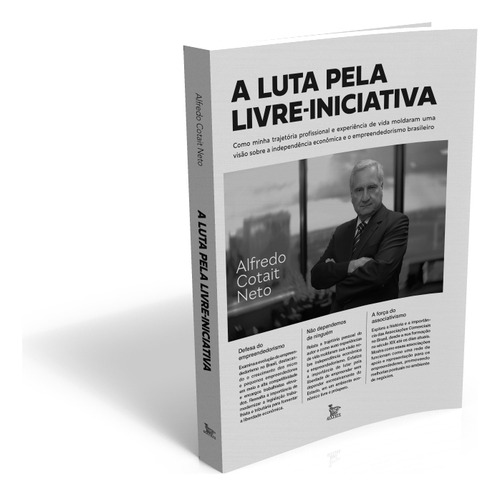 A Luta Pela Livre-iniciativa