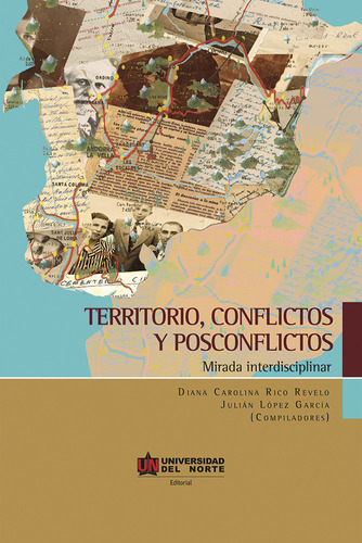 Territorio Conflictos Y Postconflictos