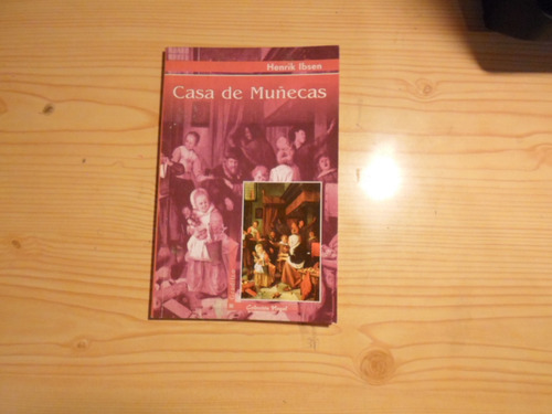 Casa De Muñecas - Henrik Ibsen